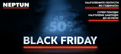 black-friday-vo-neptun-super-ponudi-golemi-zashtedi-i-do-60-rati-povekje.png